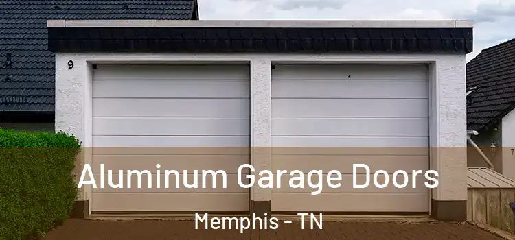  Aluminum Garage Doors Memphis - TN