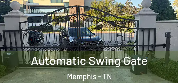 Automatic Swing Gate Memphis - TN