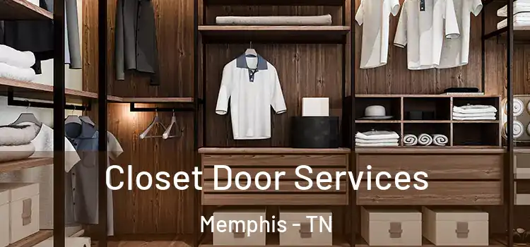 Closet Door Services Memphis - TN