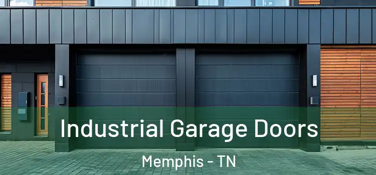  Industrial Garage Doors Memphis - TN