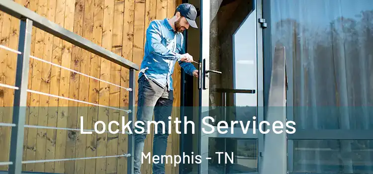 Locksmith Services Memphis - TN