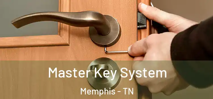 Master Key System Memphis - TN