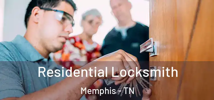  Residential Locksmith Memphis - TN