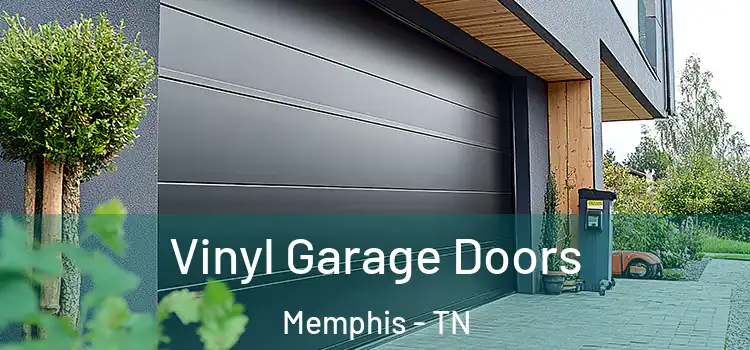  Vinyl Garage Doors Memphis - TN